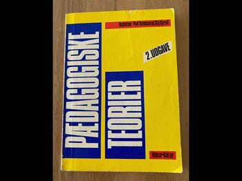 Pædagogiske Teorier, 2. Udg, Bl.a. Bjerre Andersen/Kjerulf/Halse/Jerlang