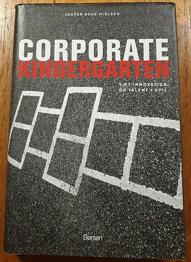 Corporate Kindergarten, Jesper Bove-Nielsen, emne: organisation og ledelse