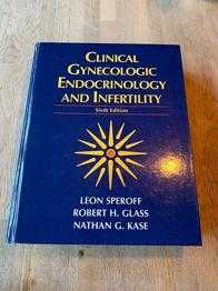 Clinical gynecologic endocrinology and infertility, Leon speroff m.fl., år 1999