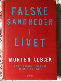 “Falske sandheder i livet” af Morten Albæk