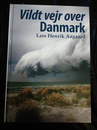 Vildt vejr over Danmark, Lars Henrik Aagaard, emne: anden kategori