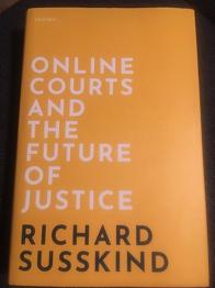 Online Courts and the Future of Law, Richard Susskind
