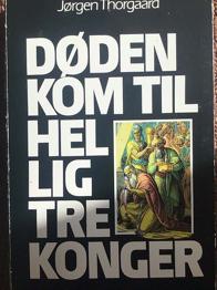 Døden kom til Helligtrekonger, Jørgen Thorgaard, genre: krimi og spænding