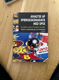 Analyse af spørgeskemadata med SPSS – lærebog i statistik og metode