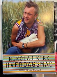 Nikolaj Kirk kogebøger – Hverdagsmad, Aftensmad og Småkager