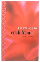 Erich Fromm - Kunsten at elske